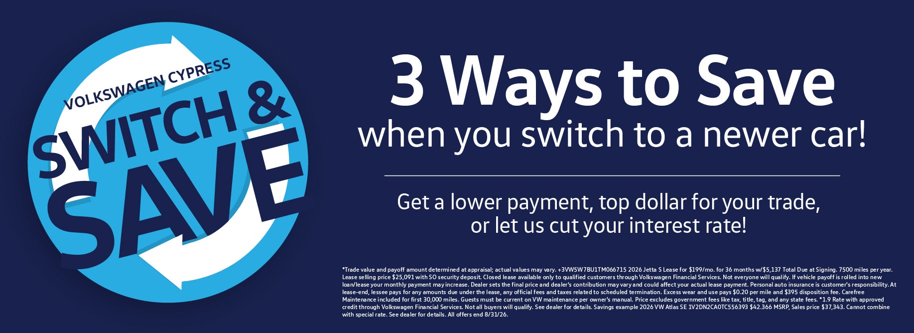 Switch & Save at Volkswagen Cypress when you upgrade