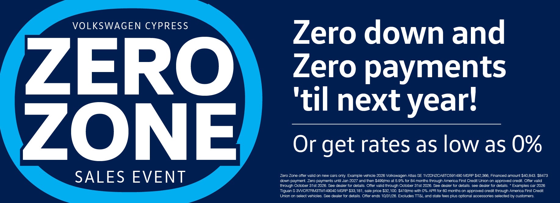 Zero Zone Sales Event at Volkswagen Cypress when you upgrade